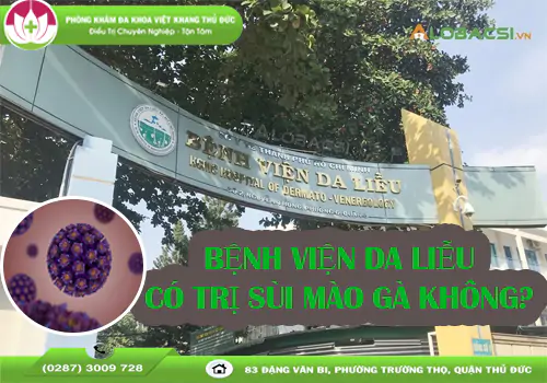 benh-vien-da-lieu-co-tri-sui-mao-ga-khong-1381