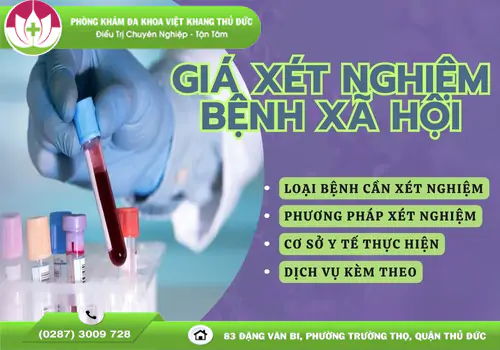 gia-xet-nghiem-benh-xa-hoi-dat-hay-re-hieu-ro-de-khong-lo-lang-1332