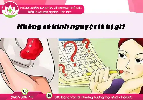 khong-co-kinh-nguyet-la-bi-gi-479
