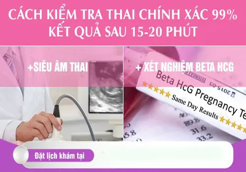 Phương pháp kiểm tra thai cho kết quả chính xác