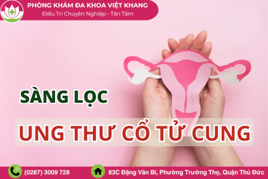 sang-loc-ung-thu-co-tu-cung-o-dau-phuong-phap-thuc-hien-1548