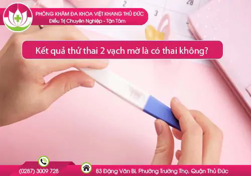 ket-qua-thu-thai-2-vach-mo-la-co-thai-khong-630