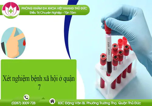 xet-nghiem-benh-xa-hoi-o-quan-7-815